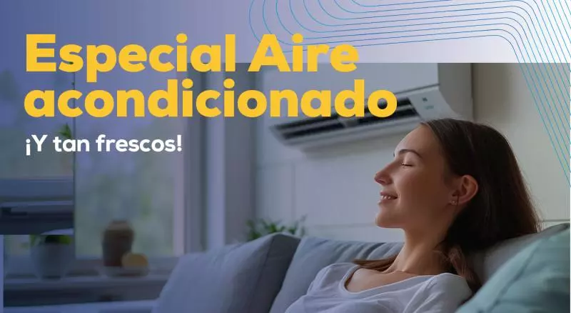 Reembolso de hasta 150€ al comprar tu nuevo aire acondicionado