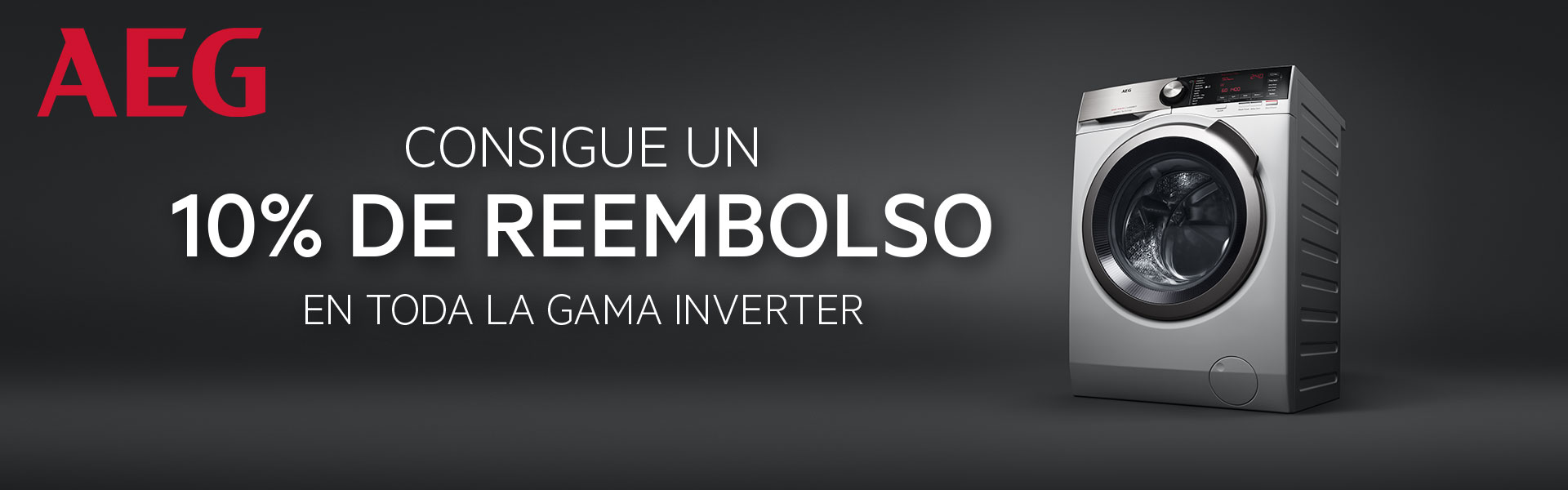 Por la compra de cualquier modelo de lavadora, secadora o lava secadora con motor Inverter de AEG, podrás llevarte un reembolso de un 10% del valor de compra del producto