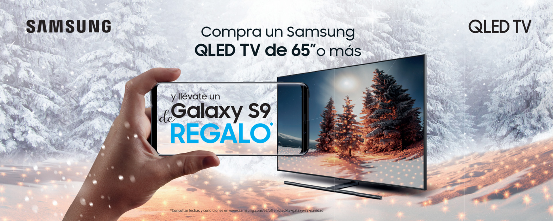 Compra una Samsung QLED TV de 65” o superior y te regalamos un Galaxy S9