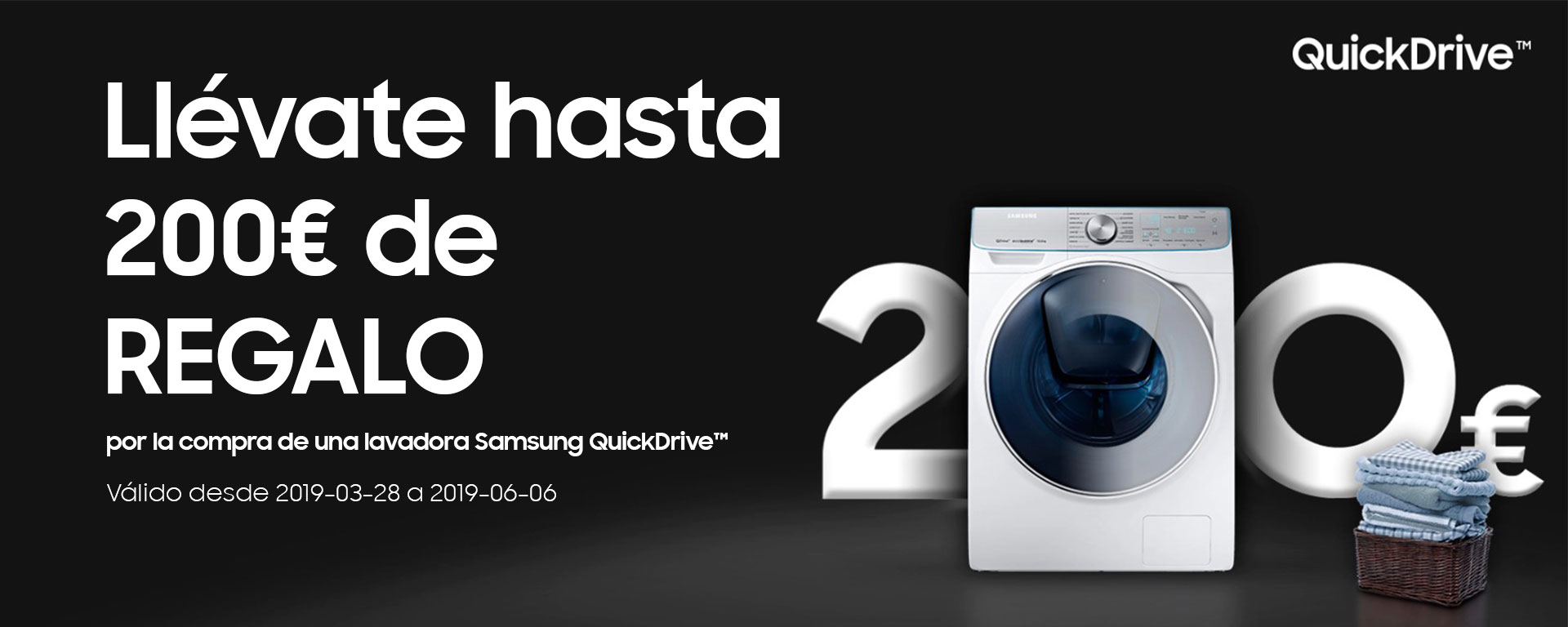 Compra una lavadora QuickDrive de Samsung y te regalamos hasta 200 € 
