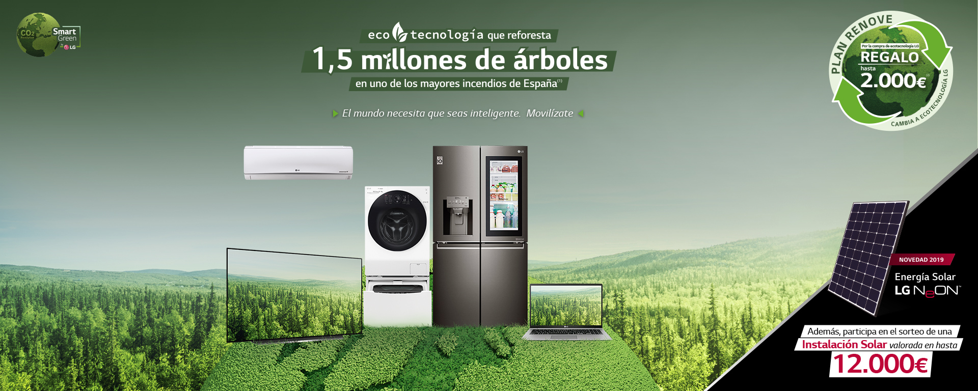 Compra tu producto LG Smart Green  y consigue  hasta 2.000 €. Además, participa en el sorteo de una Instalación Solar valorada en 12.000€