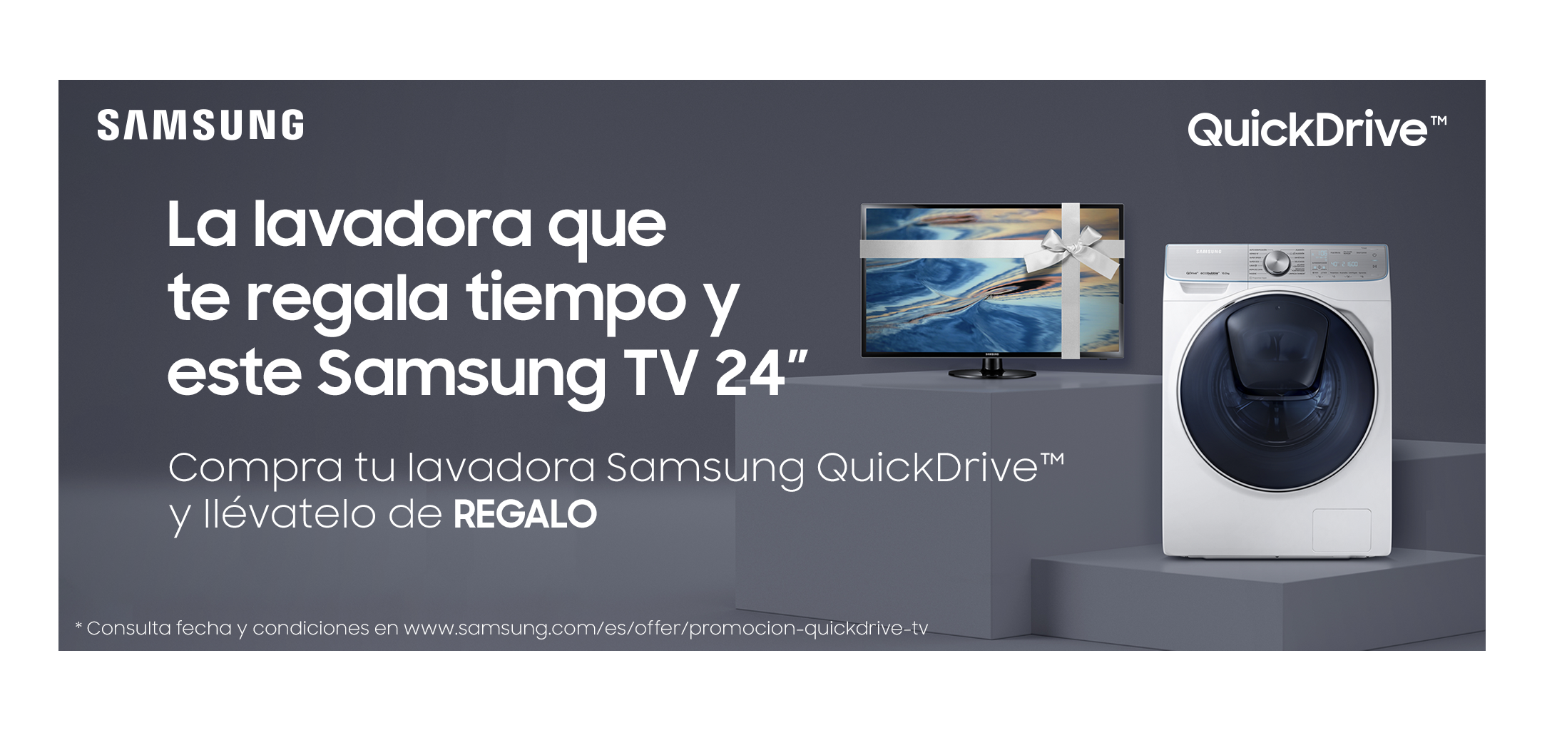 Compra una Lavadora QuickDrive, podrás llevarte un televisor Samsung 24