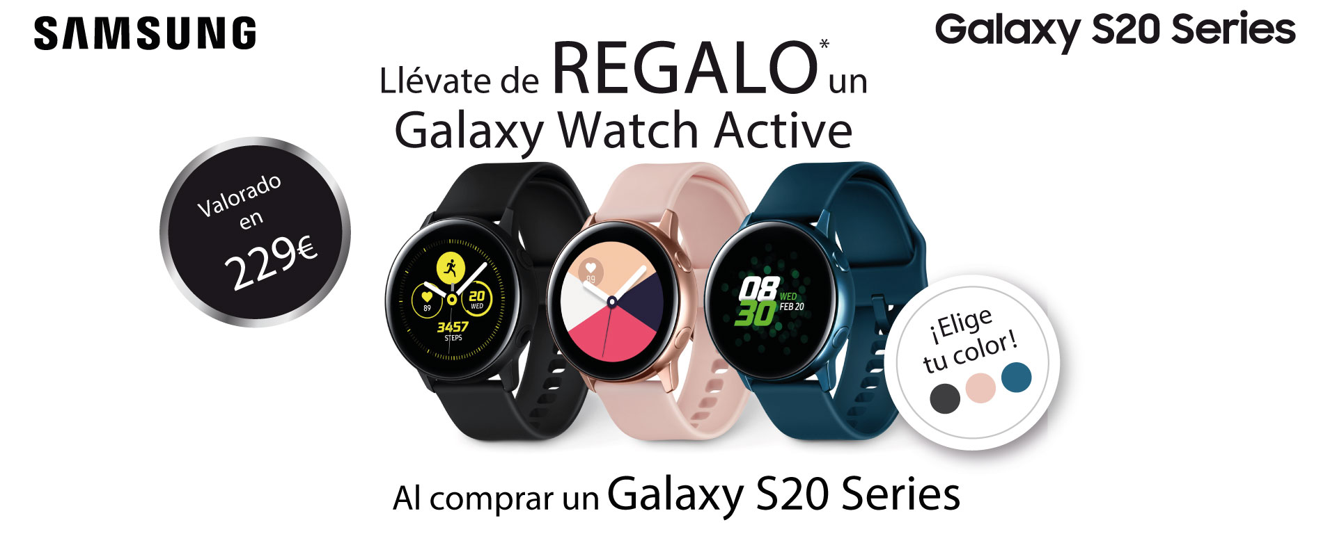 Compra tu Samsung Galaxy S20 Series y consigue un Galaxy Watch Active de regalo