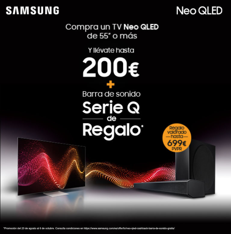 Llévate hasta 200 euros de reembolso y una barra de sonido por la compra de tu televisor Neo QLED Samsung