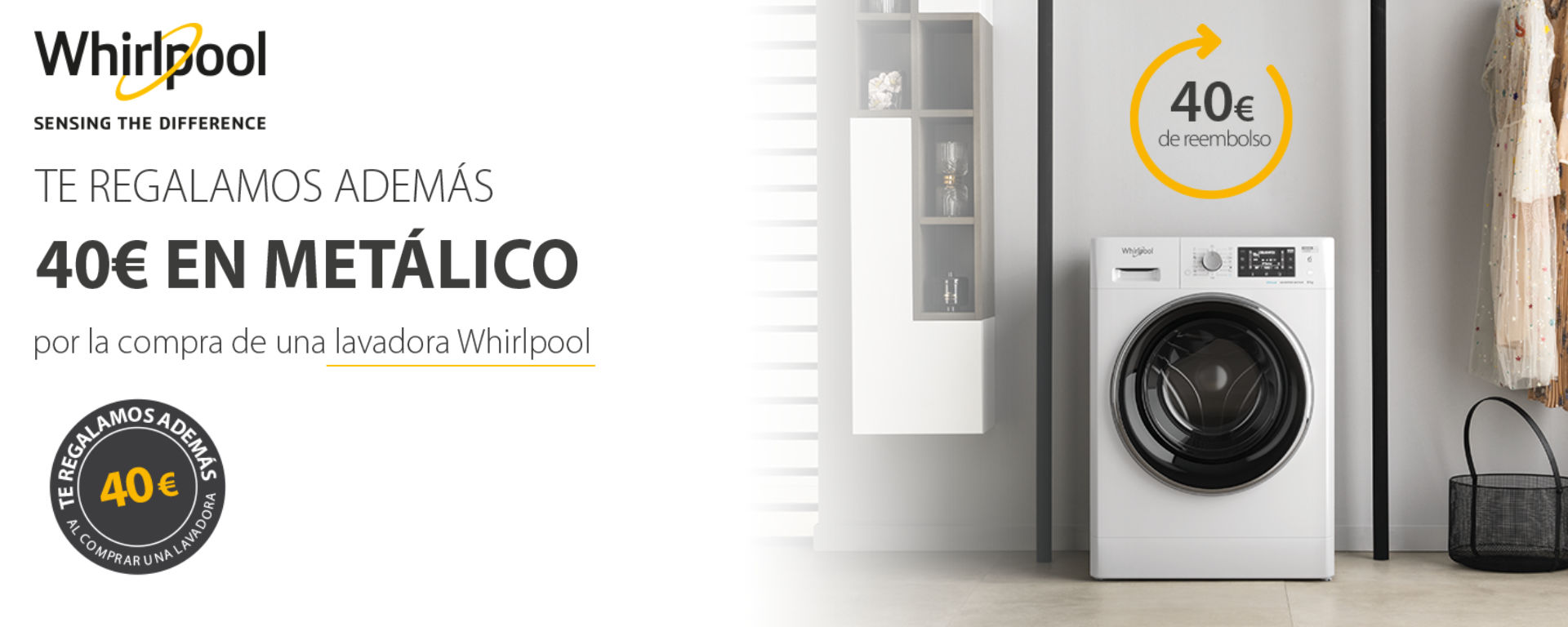 Llévate 40€ en metálico de regalo por la compra de tu lavadora Whirlpool
