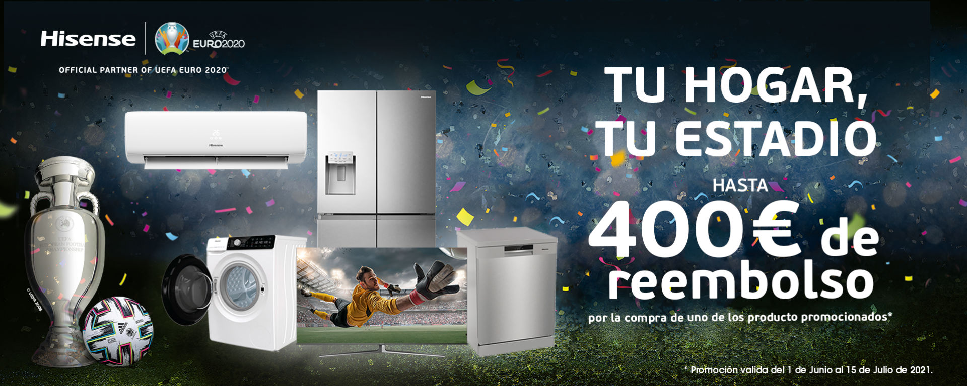 Llévate un reembolso de hasta 400 euros por la compra de tu producto Hisense