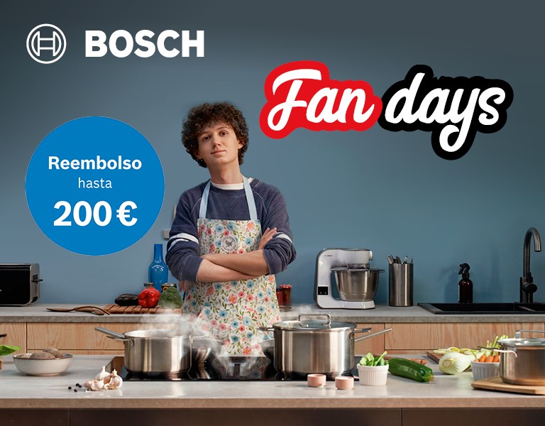 Llévate tu nuevo electrodoméstico Bosch en los Fan Days