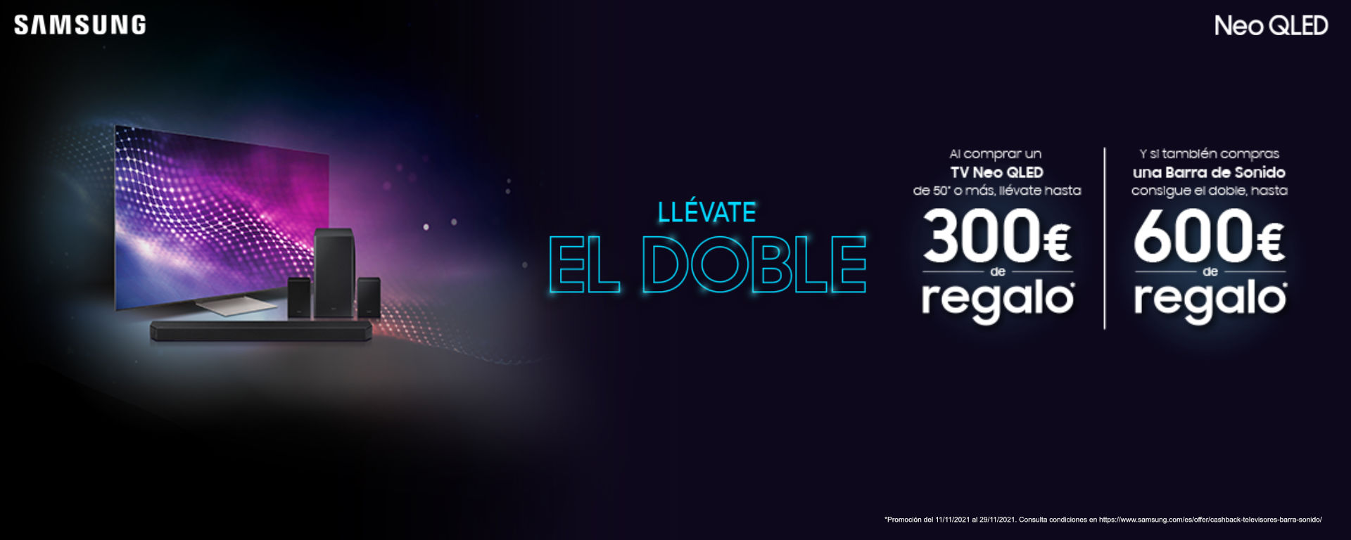 Llévate hasta 300 euros de regalo por la compra de tu televisor Neo QLED Samsung