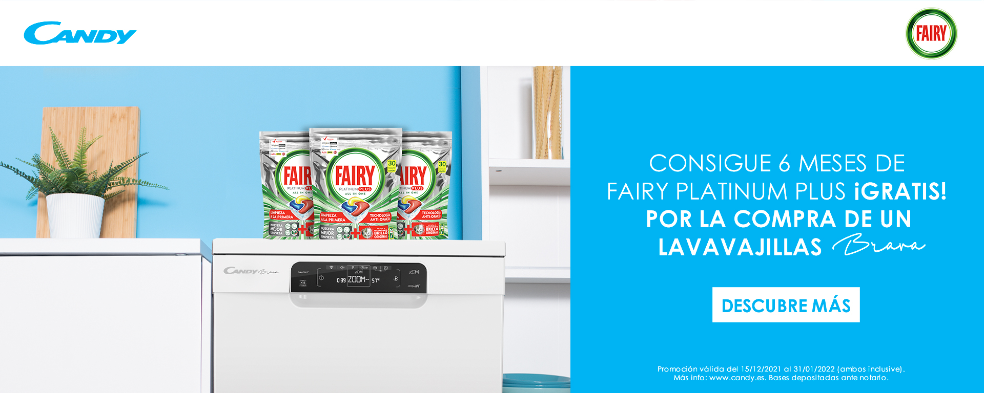 Llévate 6 meses de Fairy Platinum Plus de regalo por la compra de tu lavavajillas Brava Candy