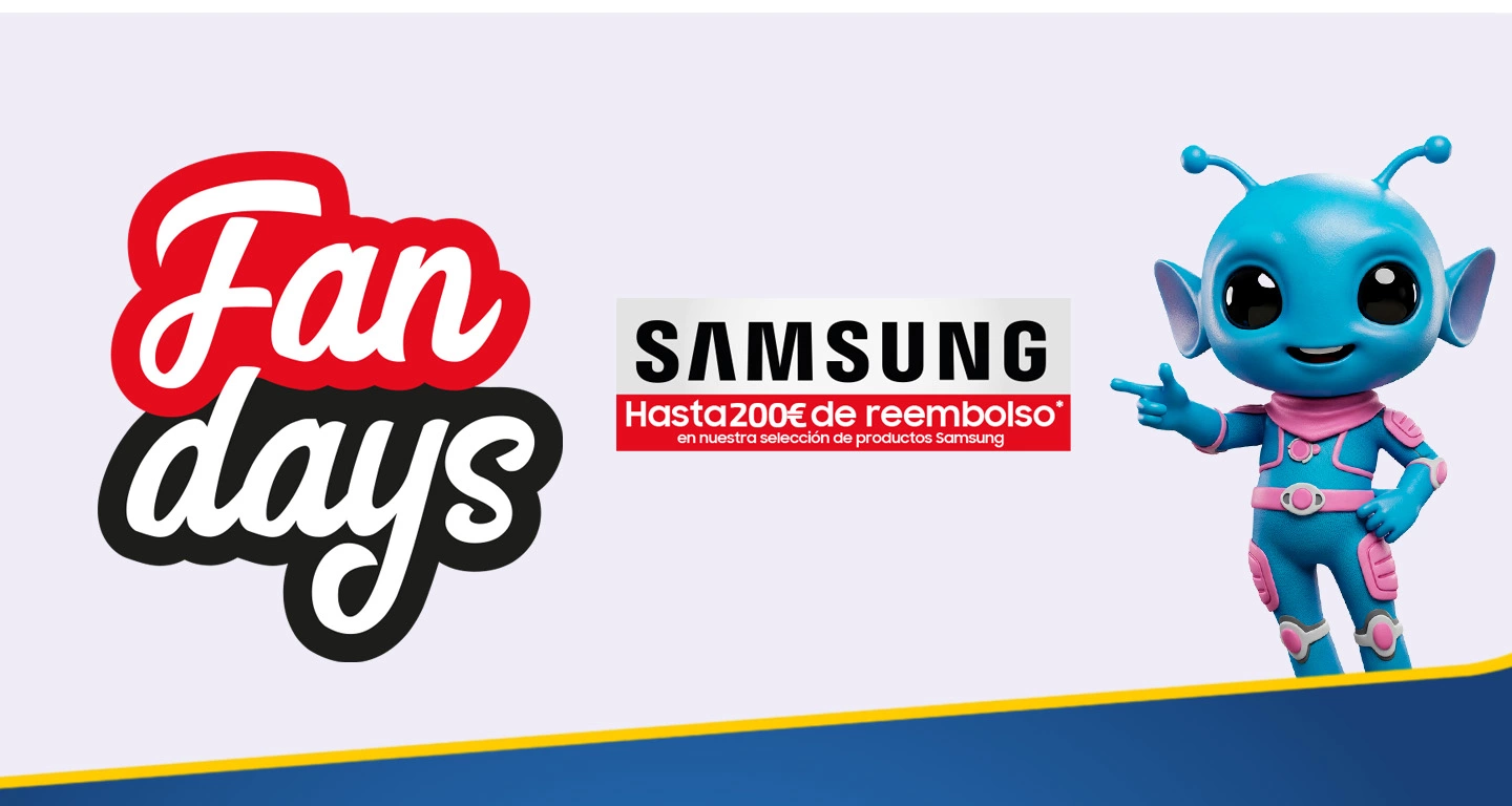 Consigue tu nuevo producto Samsung en los Fan Days