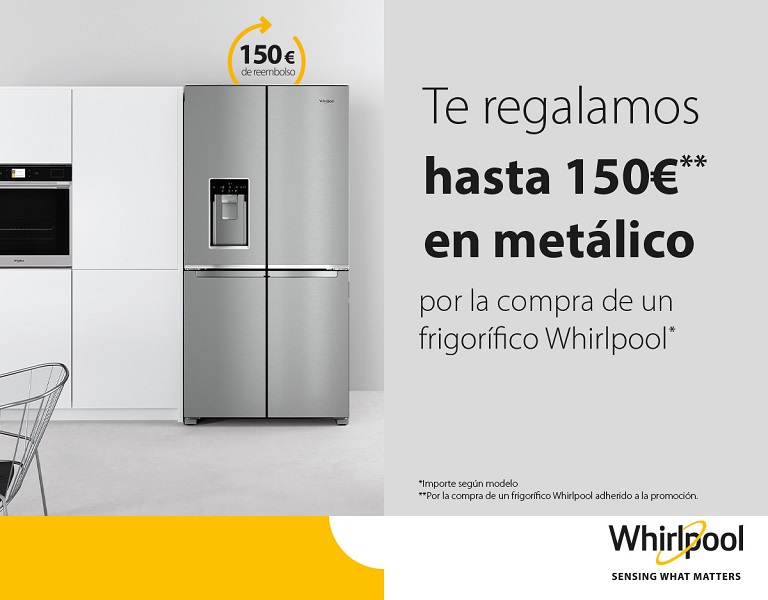 Llévate hasta 150 euros de reembolso por la compra de tu frigorífico Whirlpool