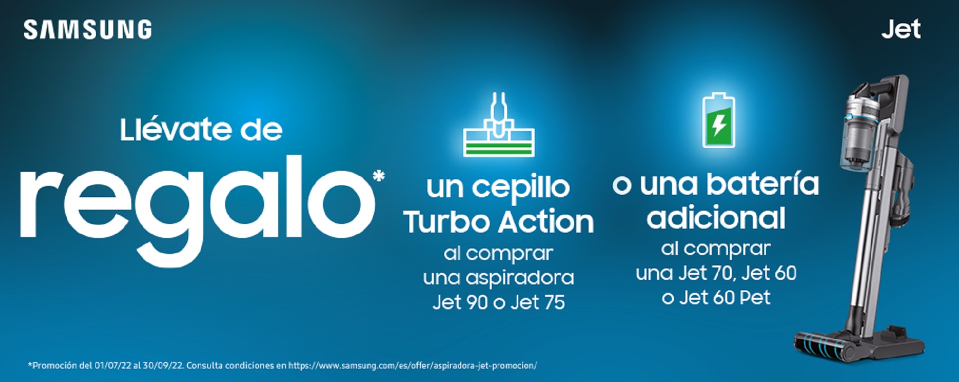 Llévate un regalo por la compra de tu Aspiradora Escoba Jet Samsung