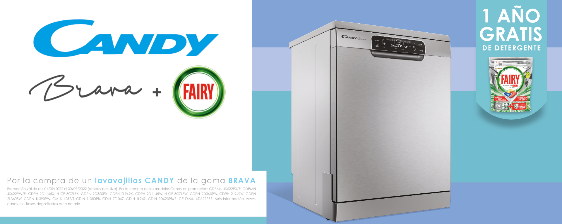 Llévate 1 año de detergente Fairy por la compra de tu lavavajillas Brava Candy