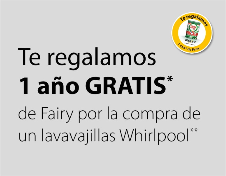 Llévate 1 año de detergente Fairy Platinum Plus  por la compra de tu lavavajillas Whirlpool