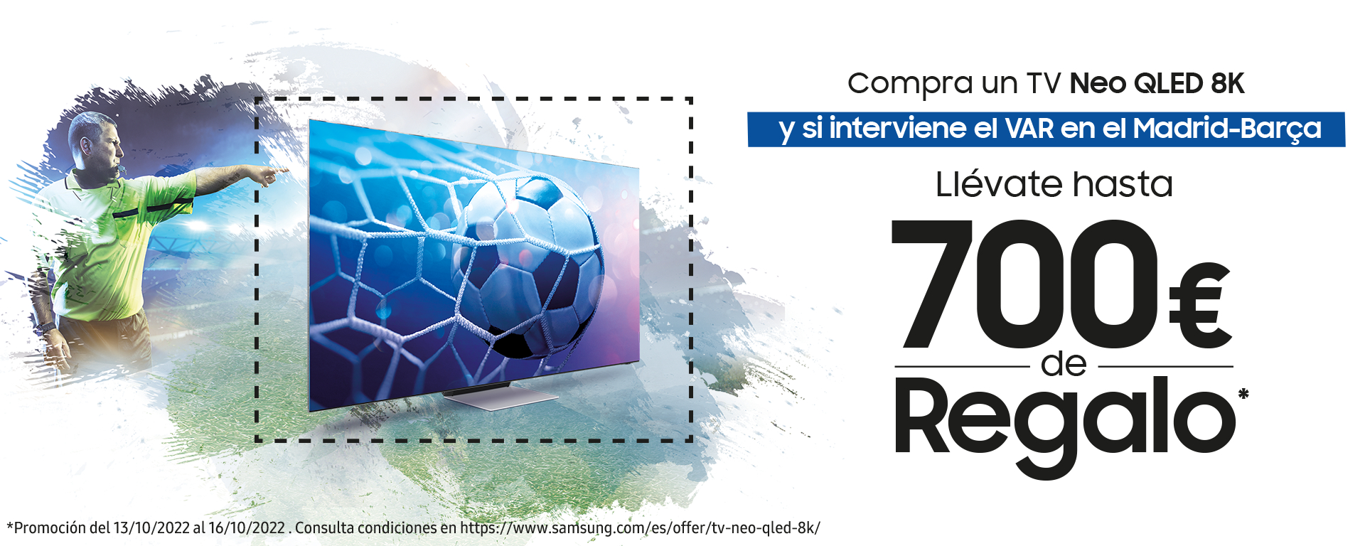 Compra un TV Neo QLED 8K y  llévate hasta 700€ de regalo