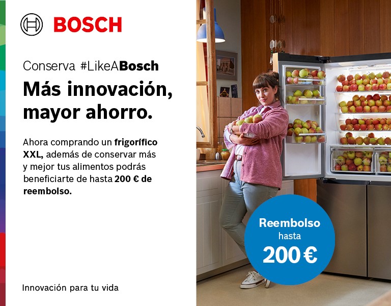 Llévate 200€ de reembolso por la compra de tu frigorífico XXL de Bosch