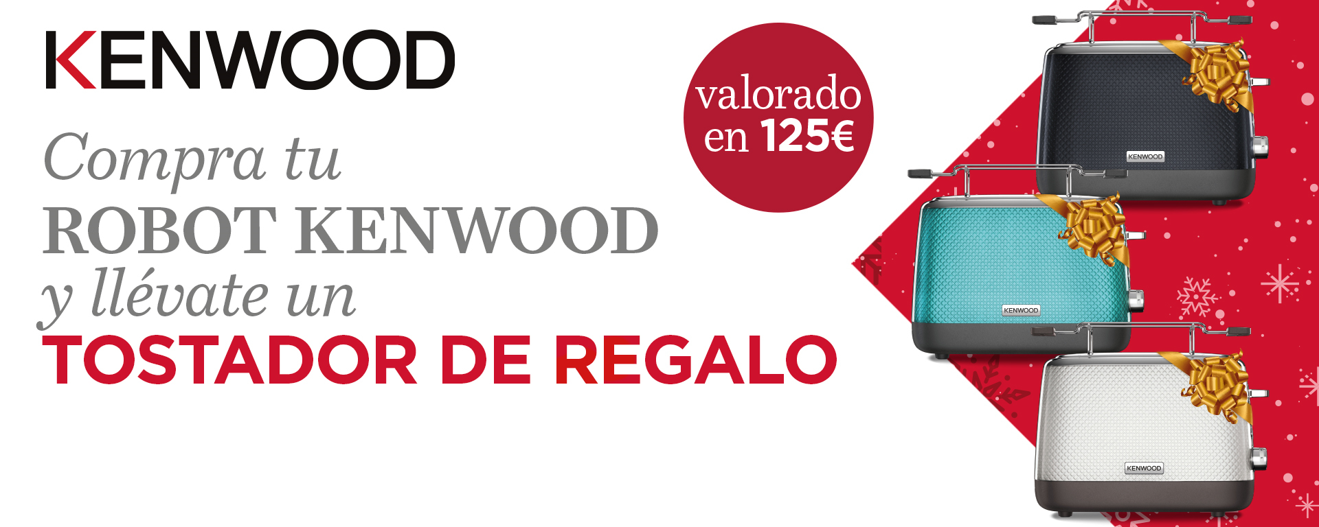 Por la compra de un robot de cocina llévate un tostador Kenwood de regalo