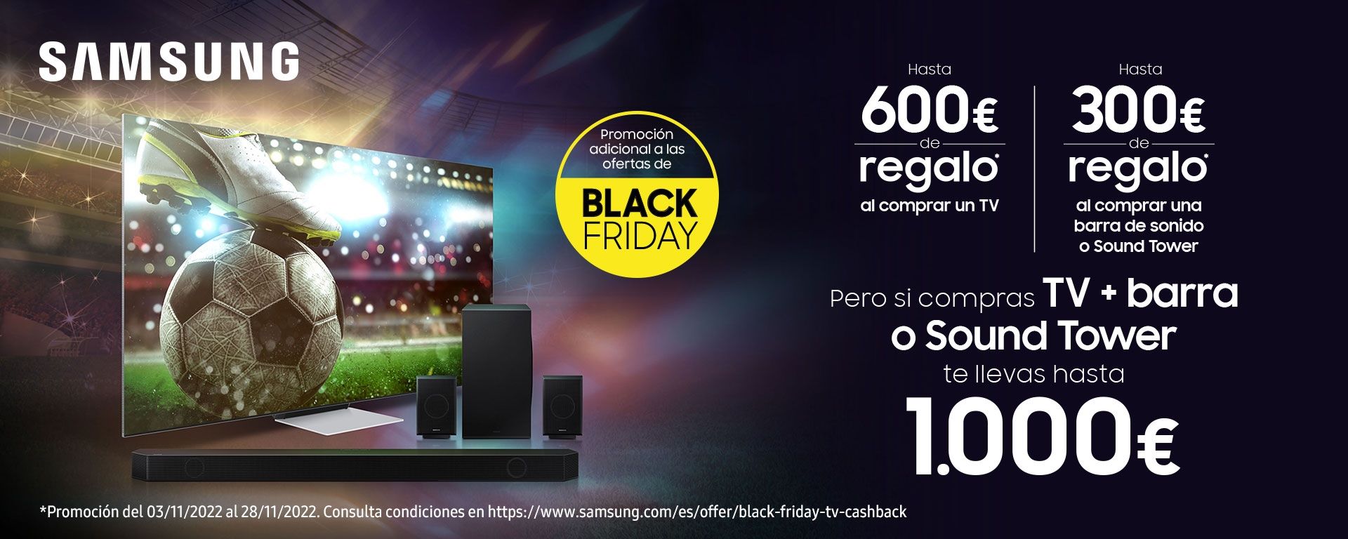Llévate hasta 1000 € de reembolso al comprar tu TV Samsung +  barra de sonido o Sound Tower