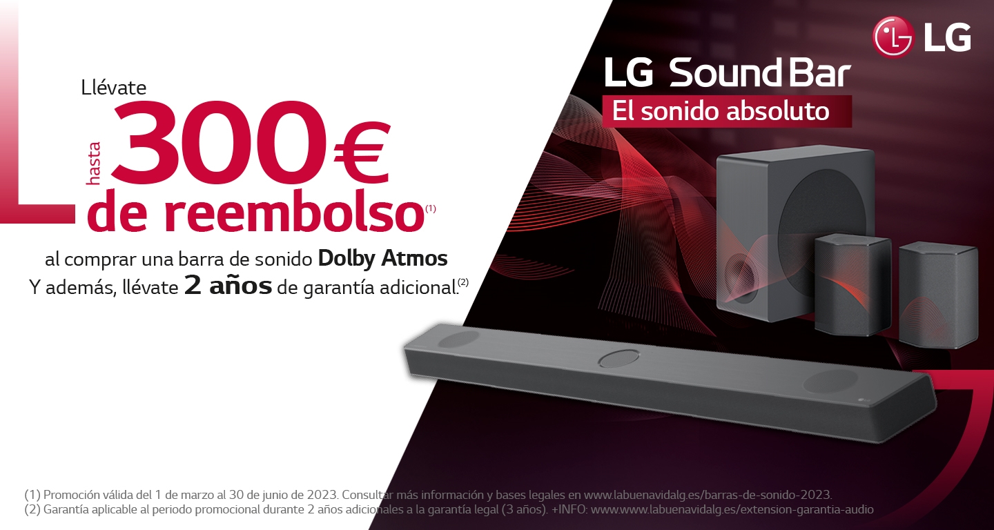 Llévate un reembolso de hasta 300 euros y 2 años de garantía adicional por la compra de tu Barra de Sonido LG