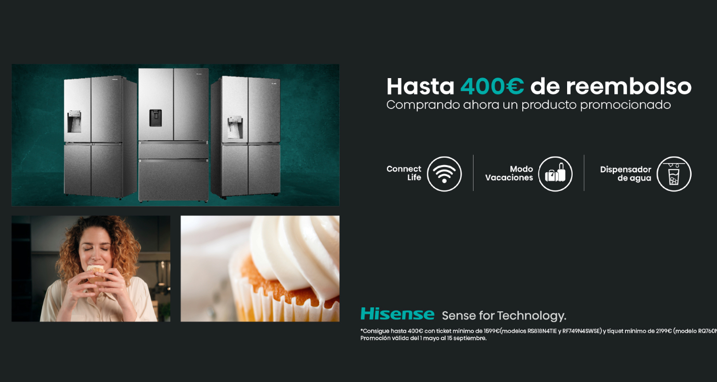 Llévate un reembolso de hasta 400€ por la compra de tu frigorífico Hisense