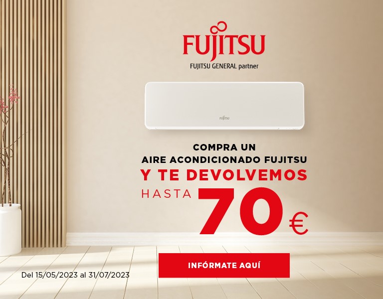 Llévate un reembolso de hasta 70€ por la compra de tu aire acondicionado Fujitsu