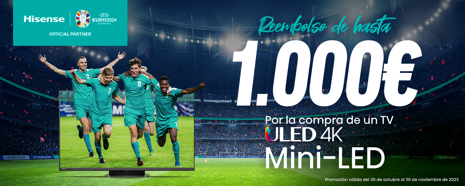 Llévate hasta 1.000€ de reembolso por la compra de tu TV Hisense de la gama Mini Led