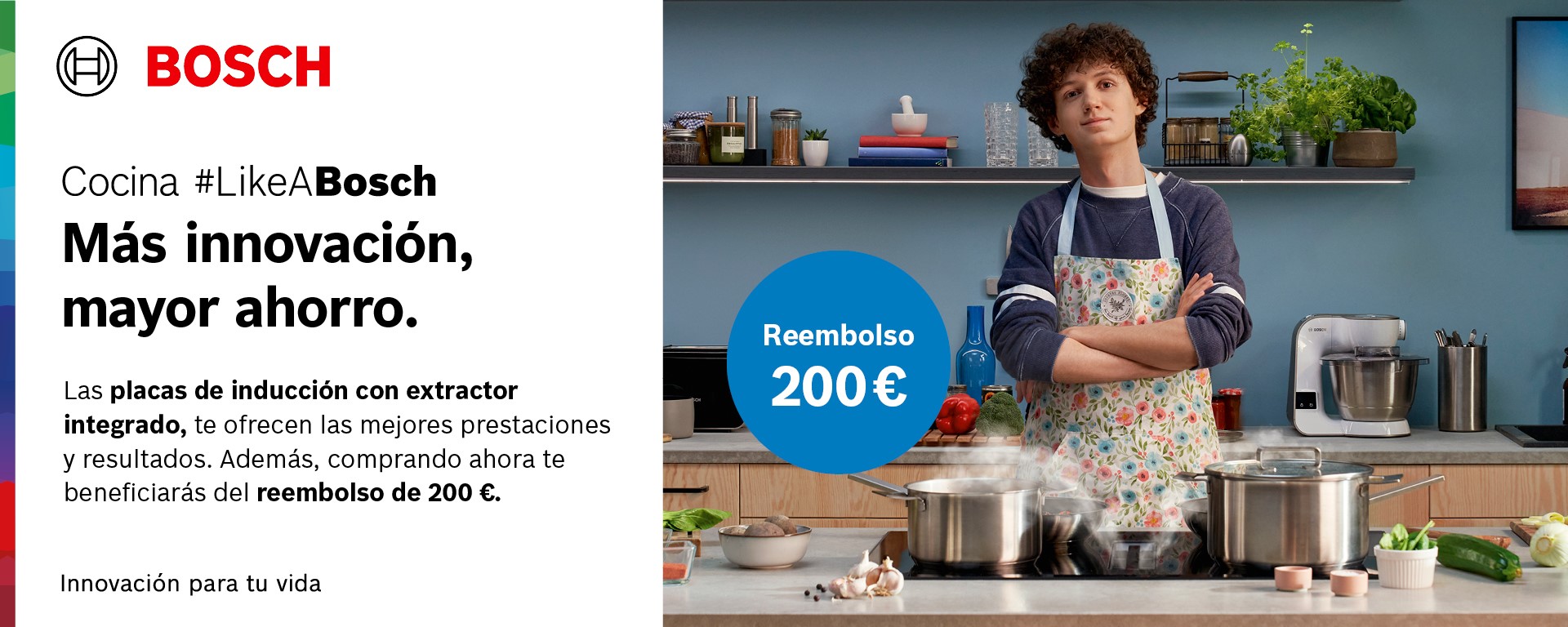 Consigue 200€ de reembolso por la compra de tu placa con extractor integrado de Bosch