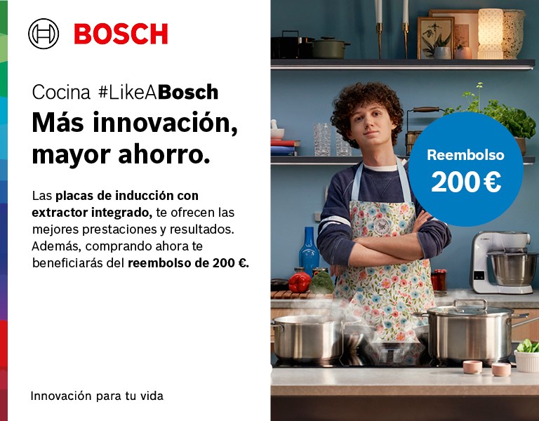 Consigue 200€ de reembolso por la compra de tu placa con extractor integrado de Bosch