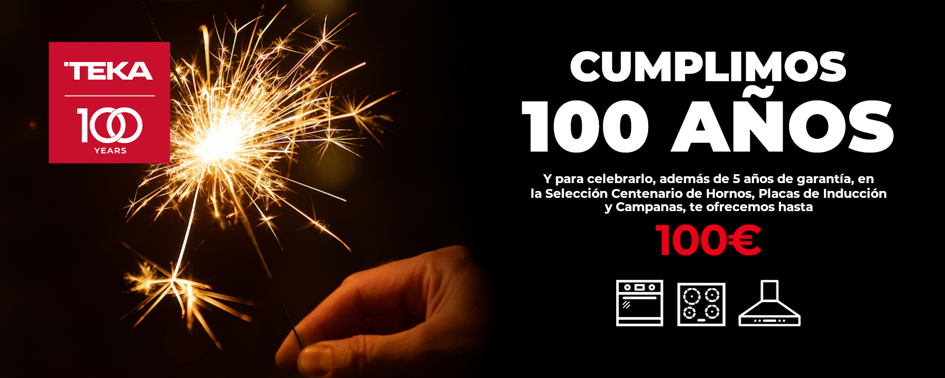 Teka cumple 100 años,  cashback 100€