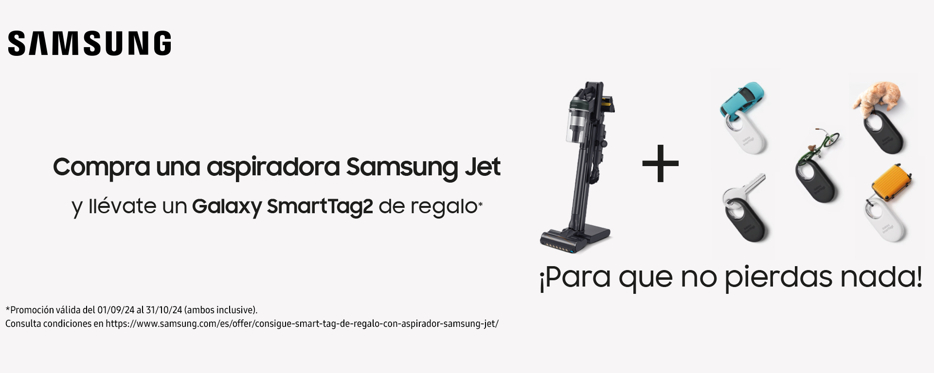 Llévate una SmartTag2 de regalo por la compra de tu aspirador Samsung Jet