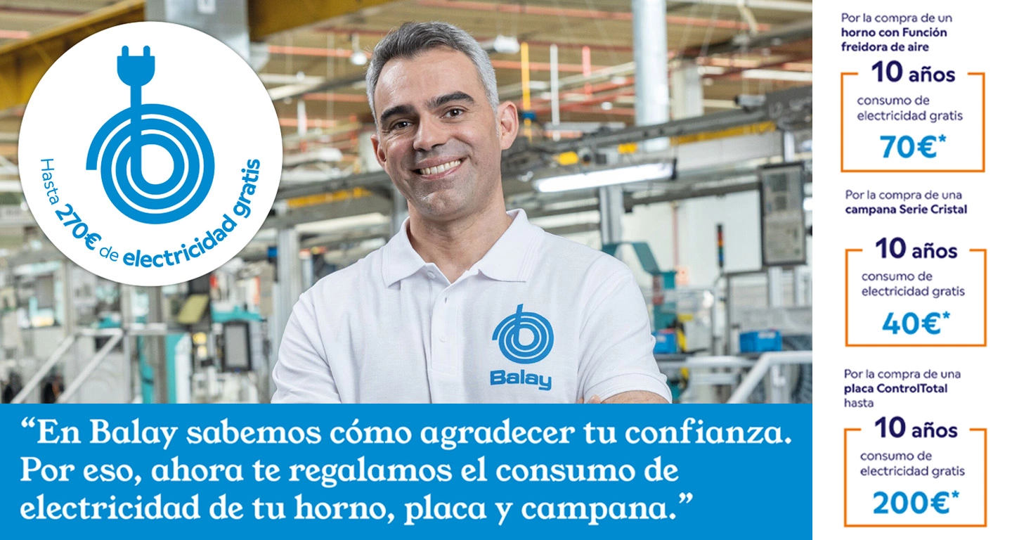 Balay te paga la electricidad de tu horno, placa y campana.