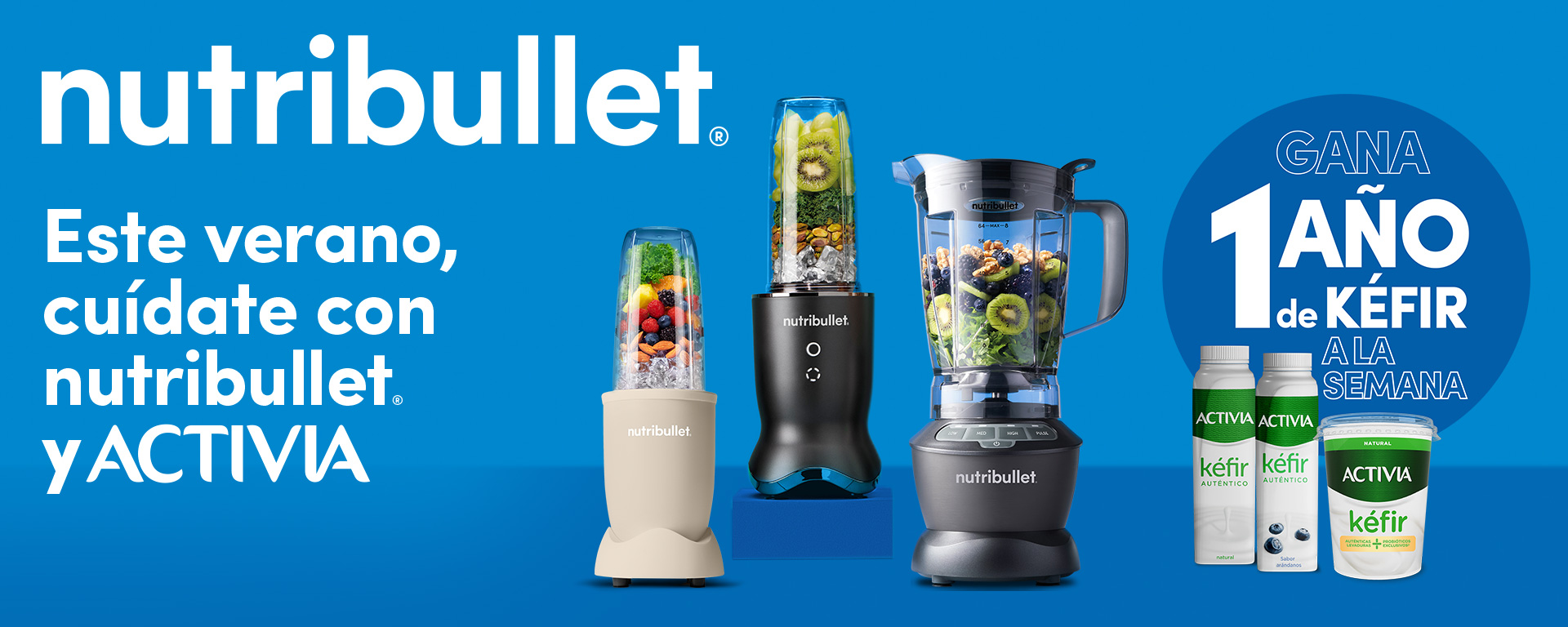 Gana un año de Activia Kéfir con tu Nutribullet