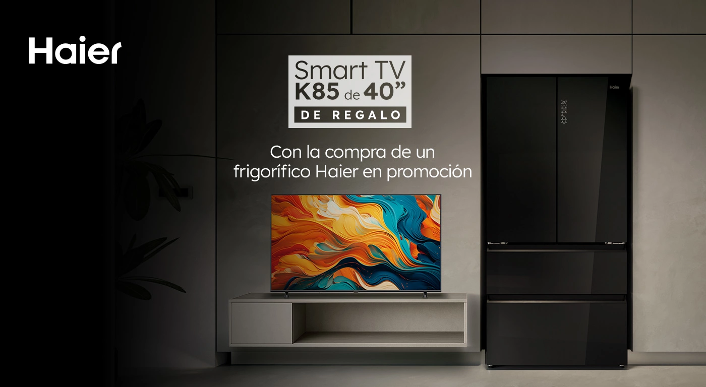 Una Haier Smart TV de regalo con la compra tu frigorífico y vinoteca Haier
