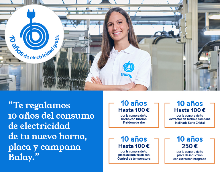 Compra tu horno o placa Balay en Euronics y consigue electricidad gratis durante años
