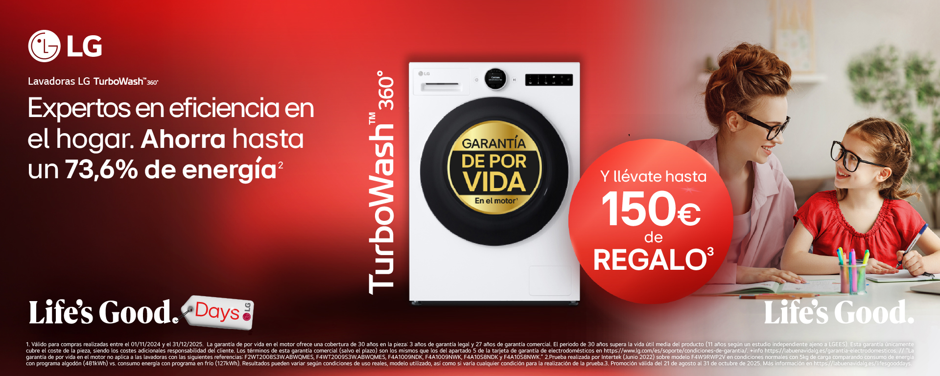 Hasta 150€ de regalo en tu lavadora Life´s Good