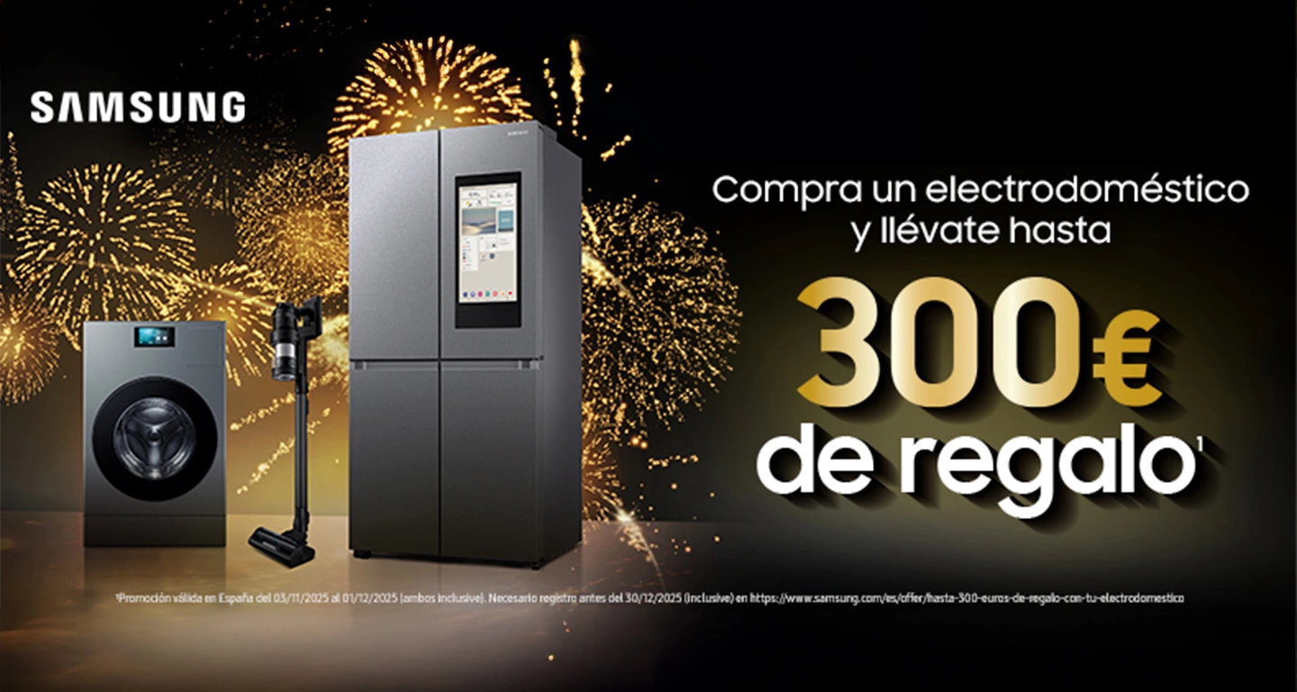 Consigue hasta 300 € de reembolso con tus electrodomésticos Samsung
