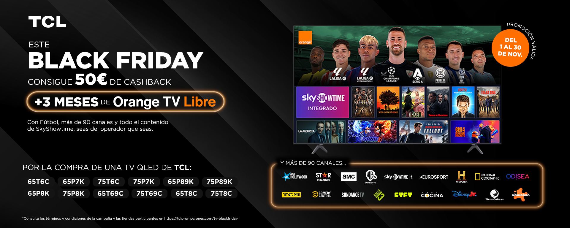 Recibe 50 € de reembolso y 3 meses gratis de Orange TV con tu nueva TV TCL QLED