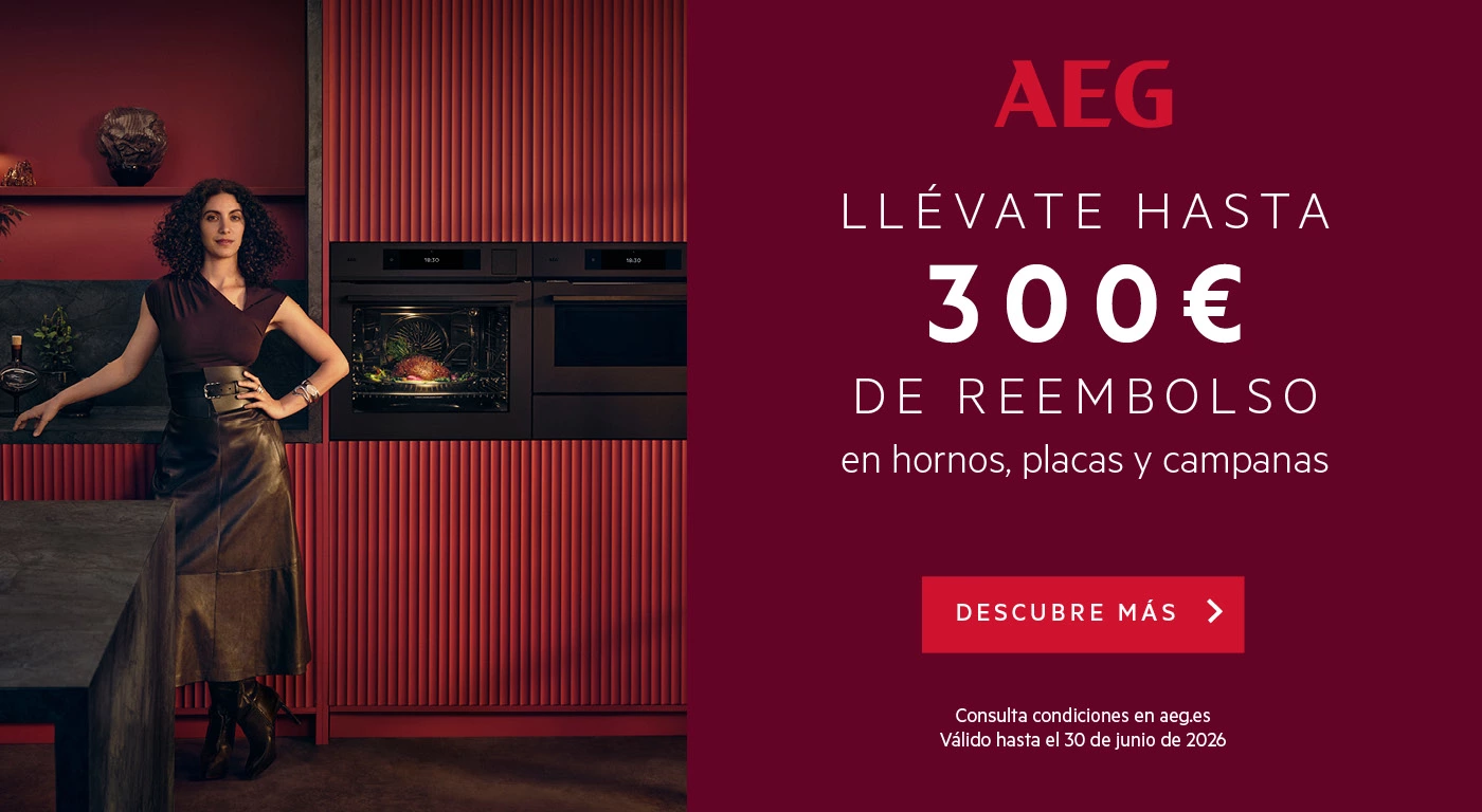 Consigue hasta 300€ de reembolso al comprar tu horno, placa o campana AEG - Oferta Primavera