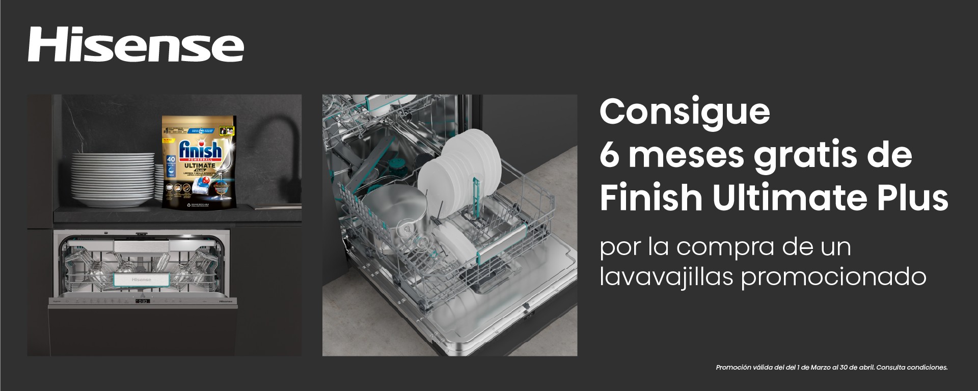 Compra un lavavajillas Hisense y llévate 6 meses gratis de Finish Ultimate