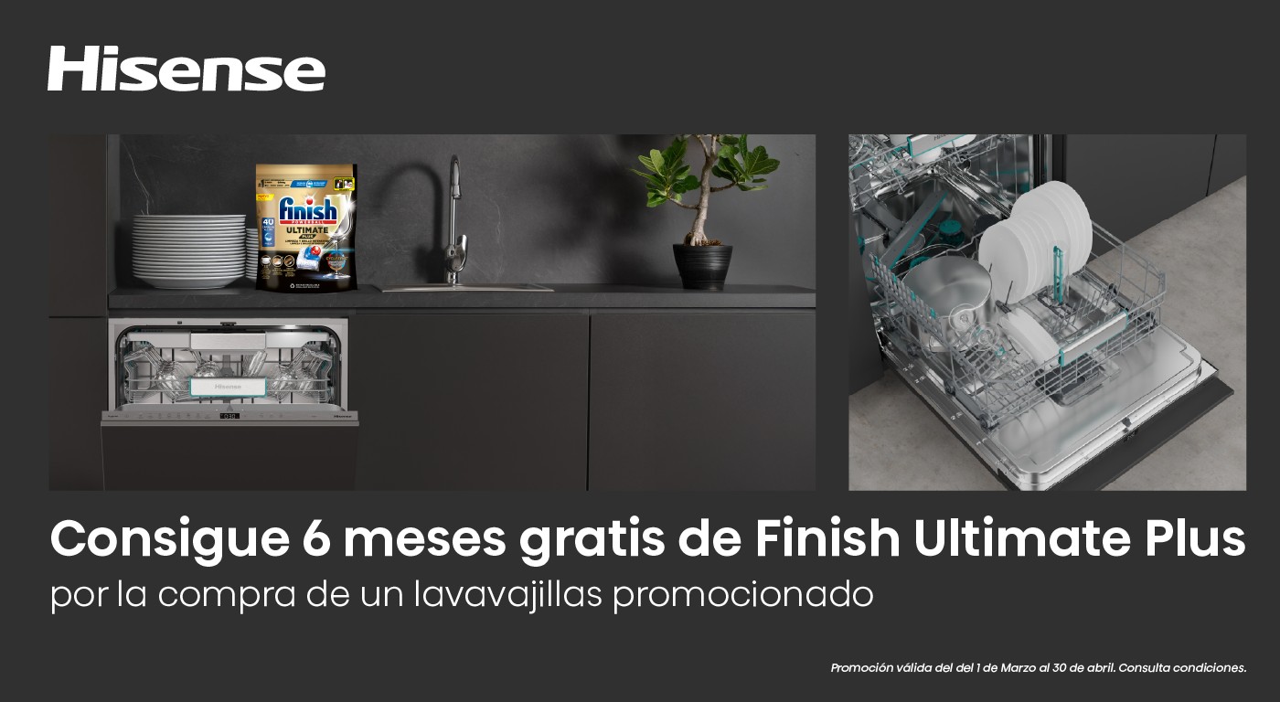 Compra un lavavajillas Hisense y llévate 6 meses gratis de Finish Ultimate