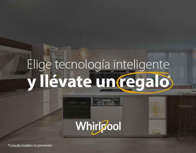 Compra un electrodoméstico Whirlpool y llévate un fantástico regalo