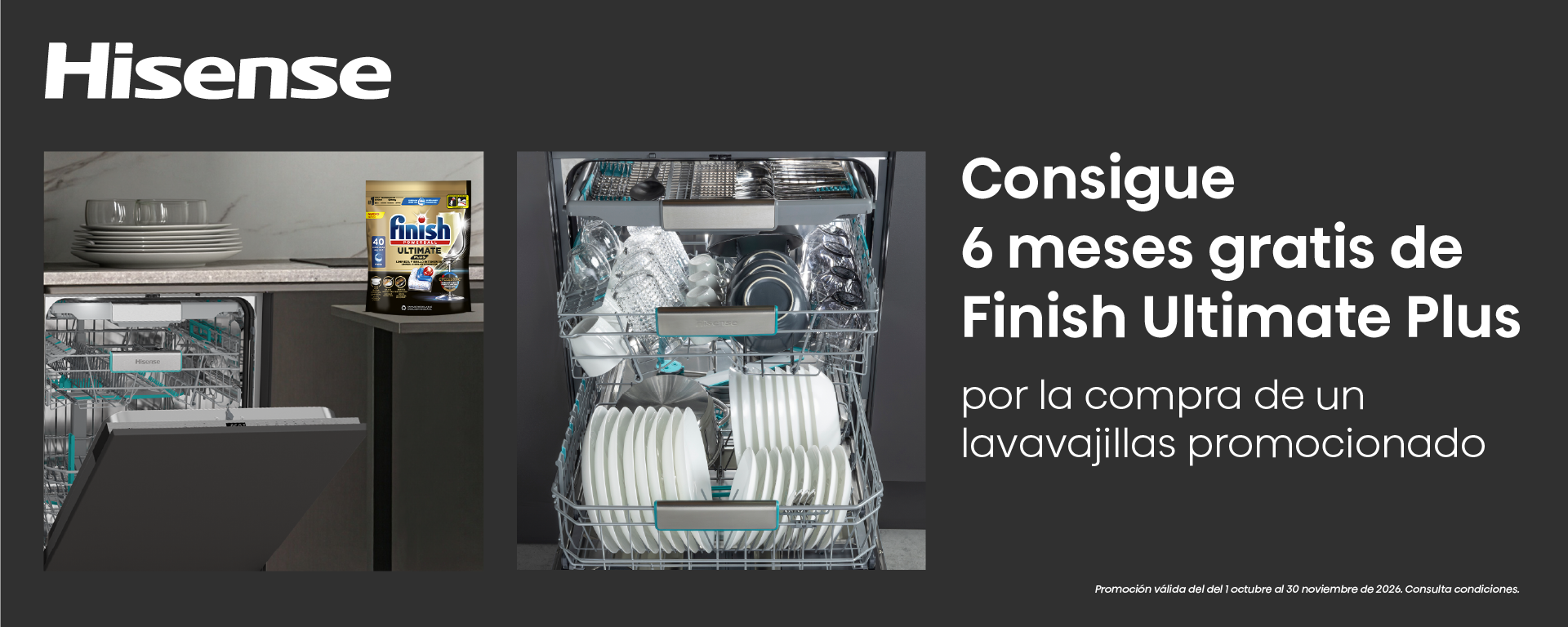 Compra un lavavajillas Hisense y llévate 6 meses gratis de Finish Ultimate